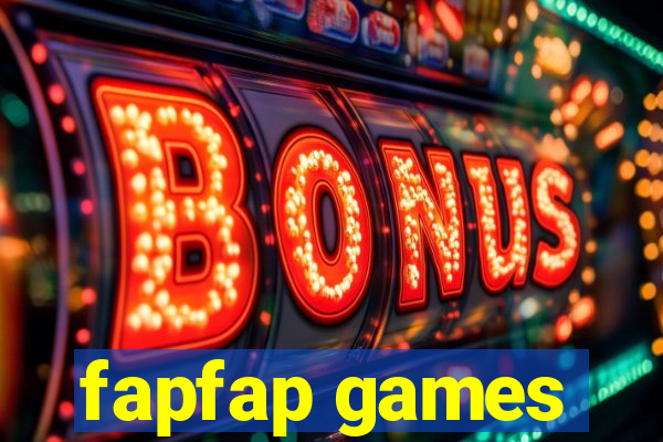 fapfap games